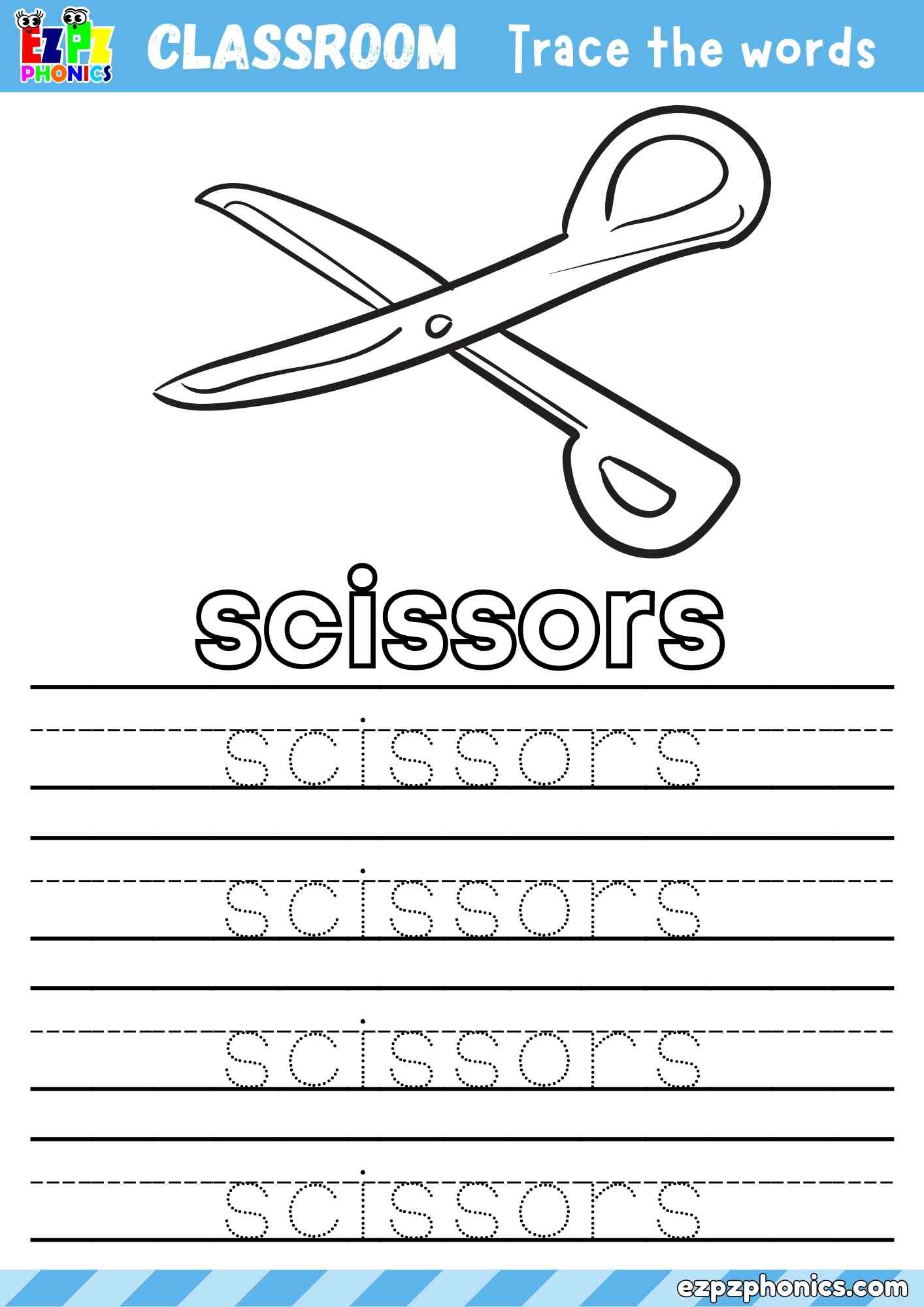 Scissors - Classroom Objects Vocabulary Word Tracing Activity - Color the Scissors and Trace the Word Scissors (Free PDF Download)